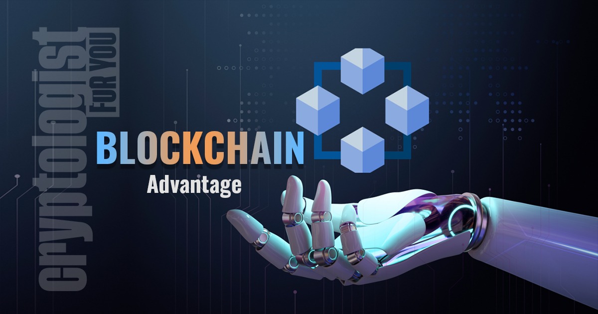 Blockchain Advantage